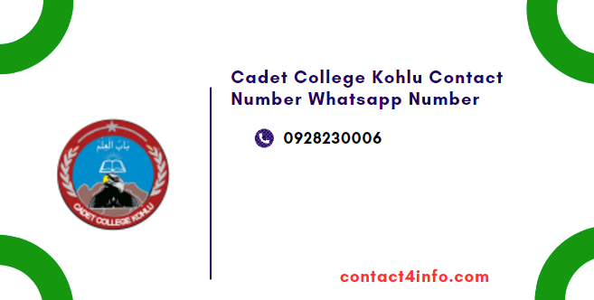 Cadet College Kohlu Contact Number Whatsapp Number Address Phone No