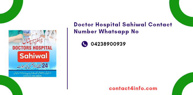 Doctor Hospital Sahiwal Contact Number Phone Number Address