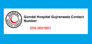 Gondal Hospital Gujranwala Contact Number